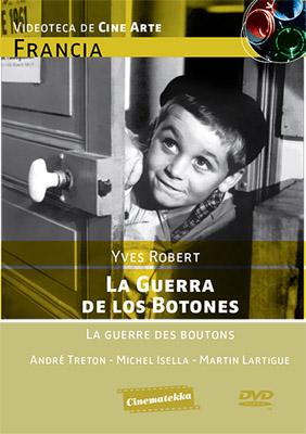 LA GUERRA DE LOS BOTONES