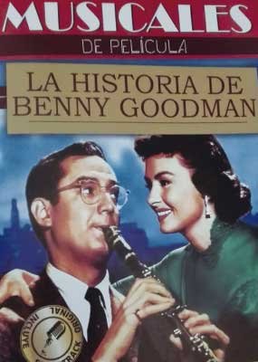 LA HISTORIA DE BENNY GOODMAN