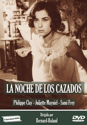 LA NOCHE DE LOS CAZADOS
