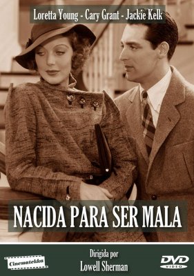 NACIDA PARA SER MALA