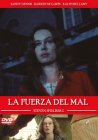 La Fuerza Del Mal