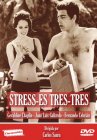 Stress-Es Tres-Tres