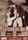 La Fiebre Del Oro
